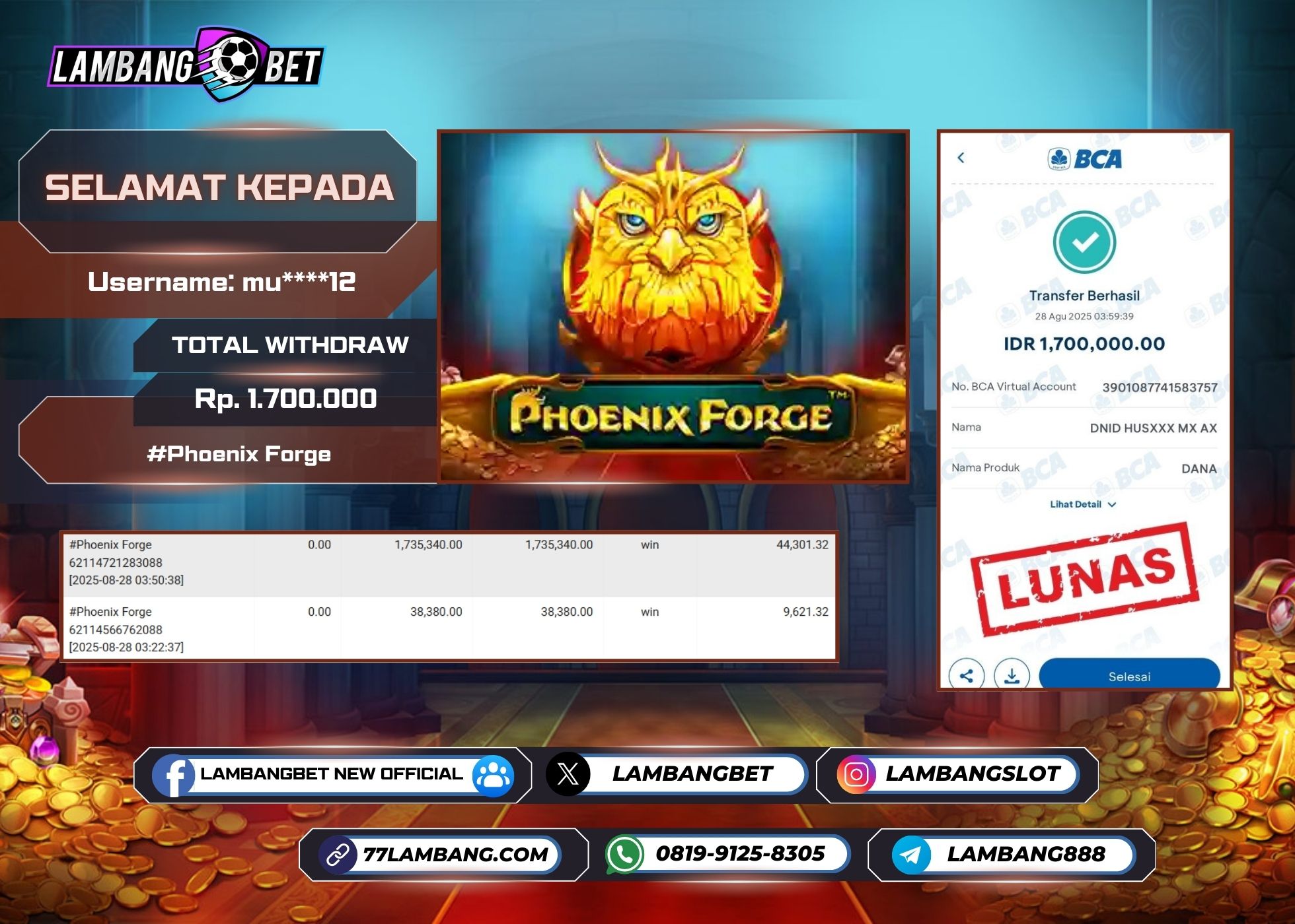 LAMBANGBET [28 AUGUST 2025] JACKPOT SLOT Phoenix Forge "Rp1.700.000" LUNAS